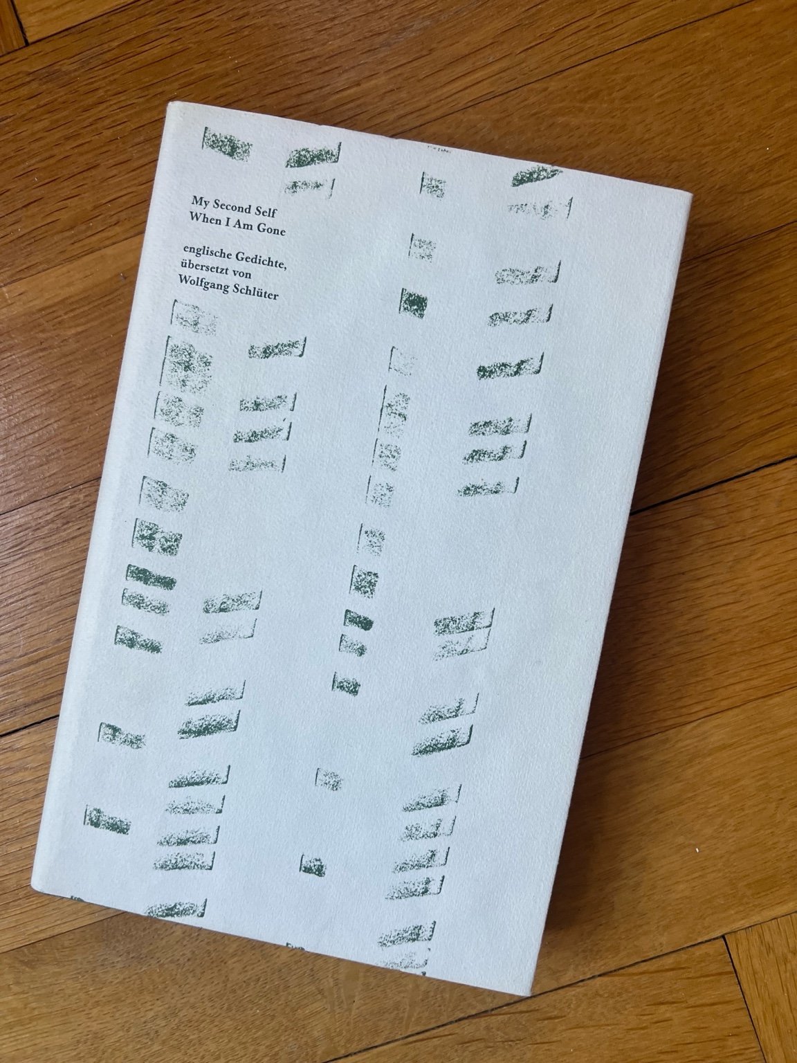 My Second Self When I Am Gone — Wolfgang Schlüter